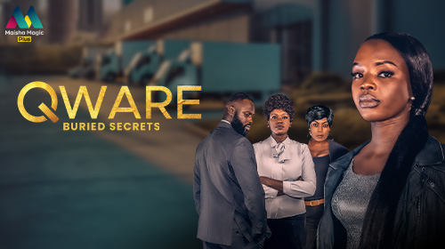 <p><strong>Maisha Magic Plus unveils a new drama-thriller, Qware</strong></p>