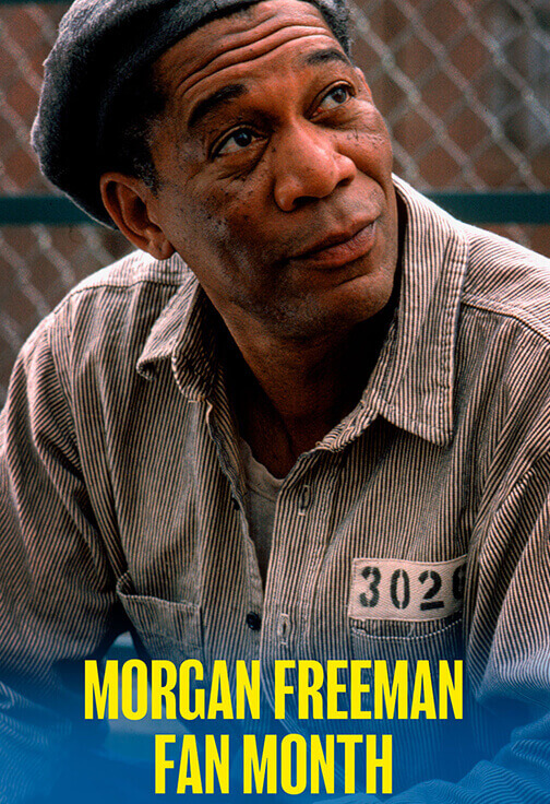Morgan Freeman Fan Month