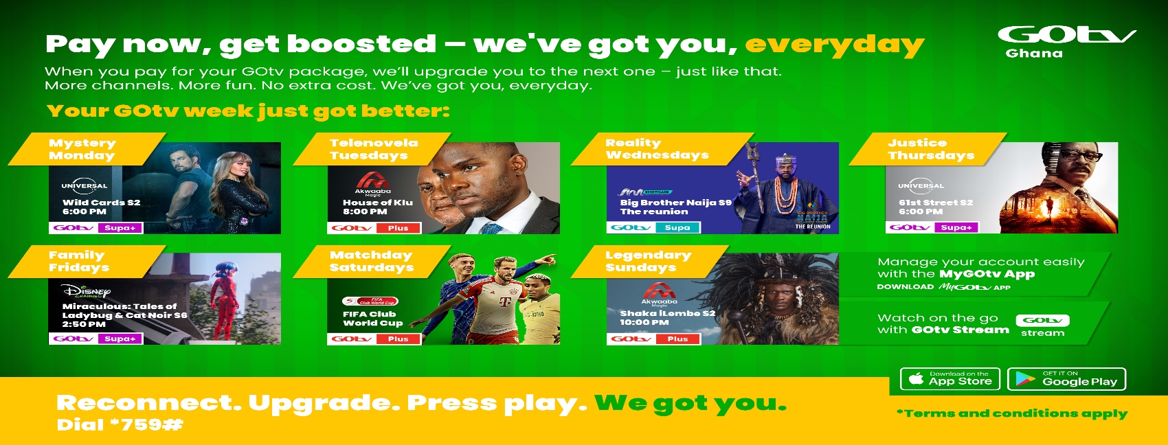 Pay now and get upgraded — GOtv has got you every day!